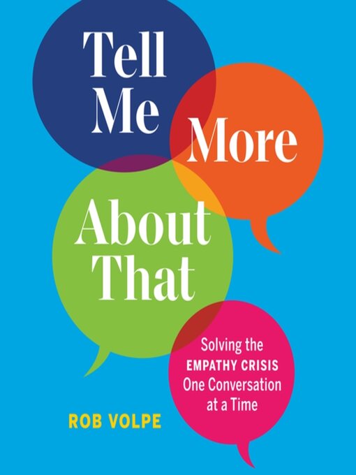 Title details for Tell Me More About That by Rob Volpe - Wait list